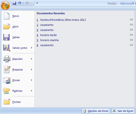 2 1.1 Botão do Office No botão do Office encontramos as seguintes opções: 1.2 Menus: Existem 7 menus básicos que organizam as funções mais usadas do programa.
