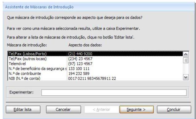 Máscara de Introdução As máscaras são modelos utilizados para a introdução de dados.