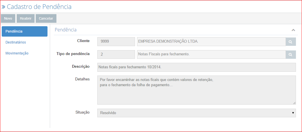 Para criar uma pendência, clique em Novo e preencha os campos obrigatórios.