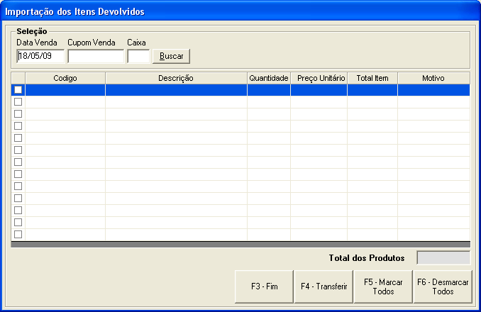 O caminho dos arquivos de saída e de retorno é procurado automaticamente pelo PDV que localizando os caminhos dos arquivos apresenta na tela a relação dos cupons de produtos devolvidos.