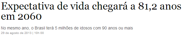 E quantos anos você espera viver?