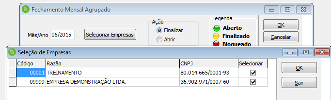 Abrir: Selecione esta opção para que o Mês/Ano seja Aberto. Assim será possível efetuar lançamentos e processamentos no mês, sem restrição. Há ainda o status Bloqueado, que aparece em vermelho.