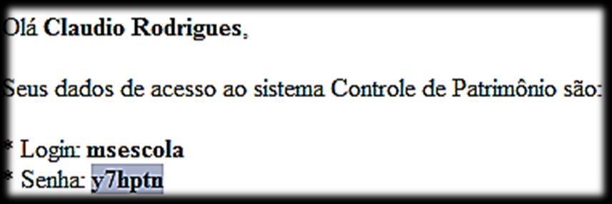 Importante O e-mail digitado deve ser o mesmo informado no cadastro do usuário! O sistema irá enviar uma nova senha para o seu e-mail.