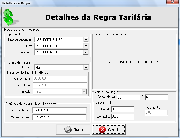 No combo Tipo de Discagem selecione uma das opções de cadastro: Local, DDD, DDI, Celular Local, Celular DDD.