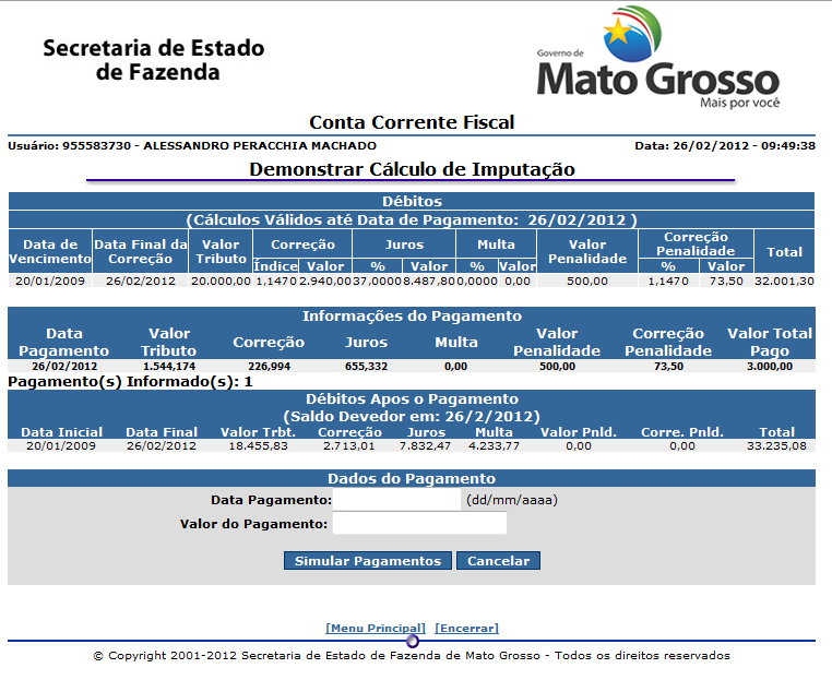 3º Passo Recalcular informando Pagamento Parcial Essa opção serve para calcular débitos que já tiveram pagamentos parciais.