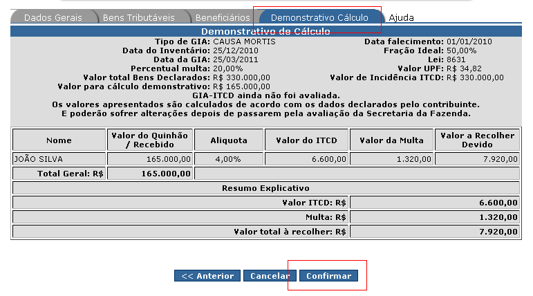 Obs: a opção Localizar Contribuinte estará disponível sempre que na aba Beneficiários forem cadastrados herdeiros em quantidade inferior ao informado na Aba Dados Gerais, no campo Quantidade de