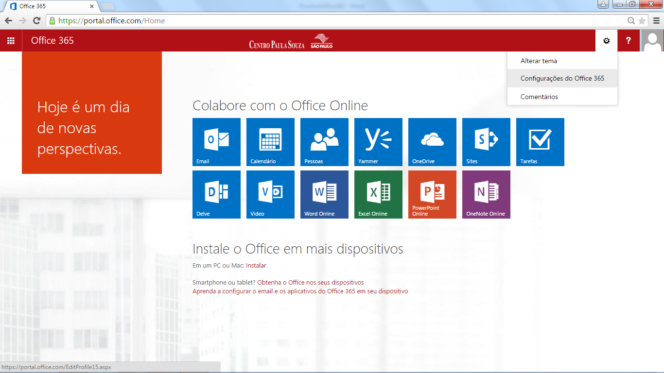III. Download, ativação e instalação do pacote Office 2013 Download do Office 2013 Clique na engrenagem e