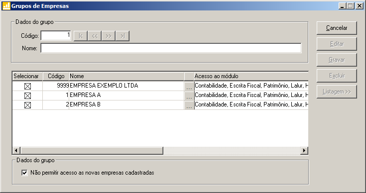 Em alguns menus de cadastros e processos é possível limitar o acesso do usuário para somente visualização, inclusão, alteração ou exclusão.