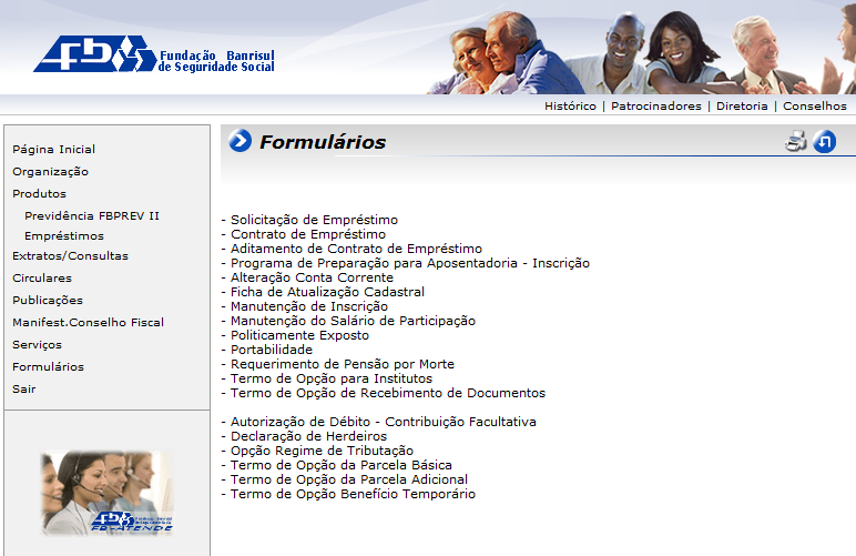 COMO FAÇO PARA SOLICITAR UM EMPRÉSTIMO SIMPLES? 1. Entre na área restrita e escolha a opção Formulários 2.