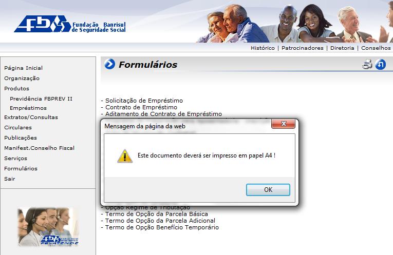 Envie juntamente com o formulário de Solicitação para a Fundação Banrisul A/C FBAtende. 4.