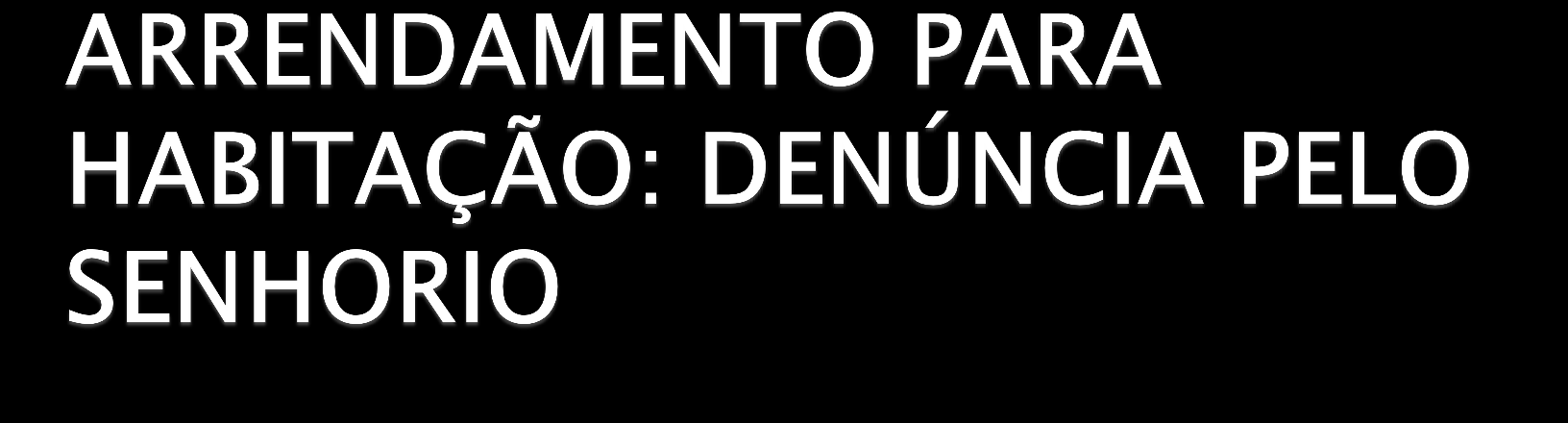 Desaparece a condição relativa ao número de prédios arrendados e àquele