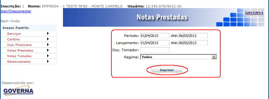 Importar Notas: As Notas Fiscais Eletrônicas (somente quando implantado e se houver permissão legal) poderão ser emitidas por programa de computador próprio do cliente e depois gerado um arquivo para