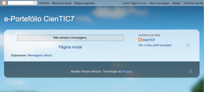 2. Criar uma mensagem ou evidência do e-portefólio Confirmação da criação do blogue Visualização do blogue em http://eportefoliocientic7.blogspot.pt 2.