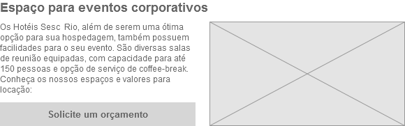 3.65. C65 Informações de eventos da unidade hoteleira 3.65.1. Descrição Informações de eventos corporativos da unidade. 3.65.2. Referências SharePoint Funcionalidade nativa (editor de conteúdo). 3.65.3. Regras de exibição Deve apresentar informações de eventos corporativos da unidade.