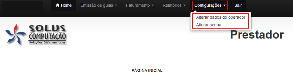 Configurações Esta opção permite o prestador alterar alguns dados cadastrais e configurações do sistema.