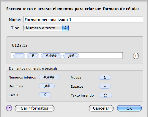 2 Seleccione Personalizar no menu instantâneo Formato da célula do painel Formato do Inspector de tabelas. Campo de formato Desloque os elementos para o campo de formato.