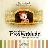 Página 10 JOGOS E LITERATURAS A DURA TAREFA DE POUPAR Os pais têm a dura tarefa de ensinar os filhos a poupar dinheiro. Uma maneira divertida de ensiná-los é jogando e lendo.