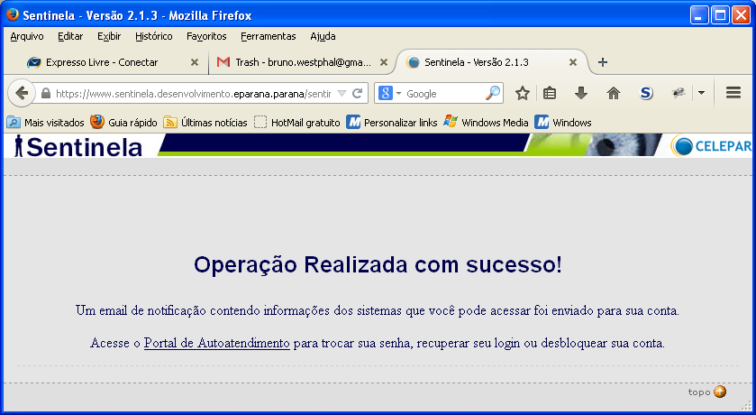 O sistema envia e-mail com um link.