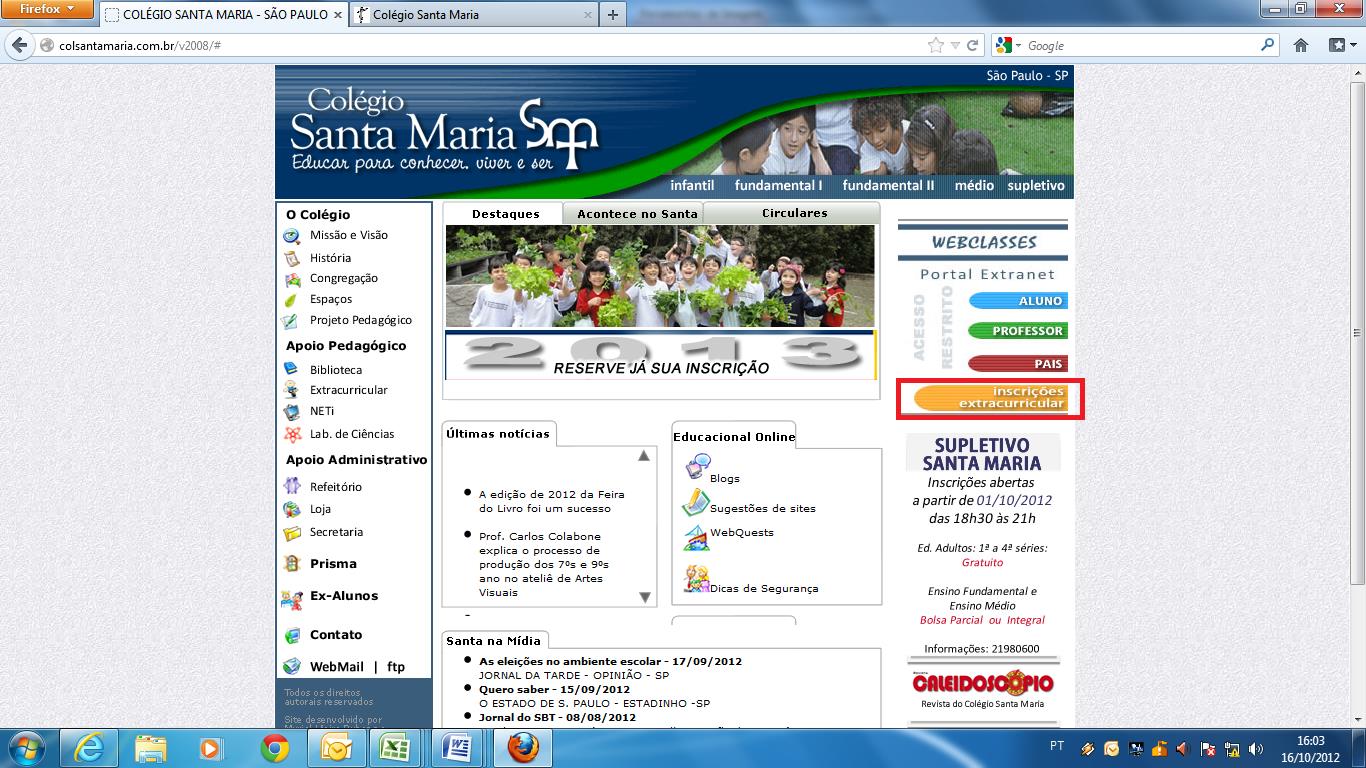 - Figura 1: Página principal do Colégio (www.colsantamaria.com.br).