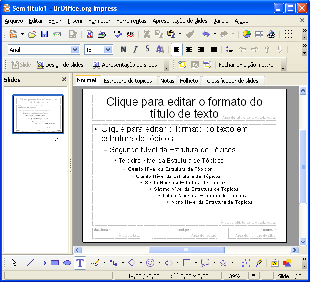 BrOffice.org Impress 4 Estrutura de Tópicos - É o sumário da apresentação, aí aparecem apenas os títulos e os textos principais de cada slide.
