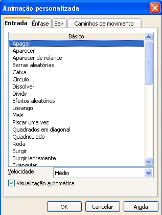 Na aba Entrada vários efeitos estão disponíveis. Para escolher algum efeito basta rolar a barra e escolher aquele que desejar.