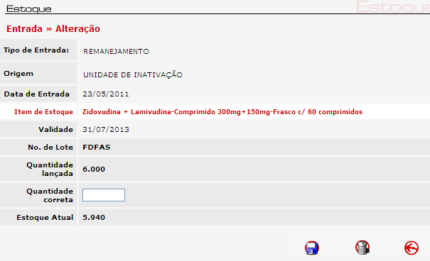 10 Estoque Explicação dos campos: Item de estoque : Medicamento a ser consultado pela apresentação do frasco. Data de validade: Data de validade do medicamento a ser consultado.