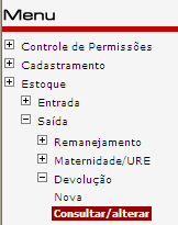 22 Estoque Devolução/Consultar/Alterar Objetivo: Consultar ou alterar um lançamento de Devolução de estoque.