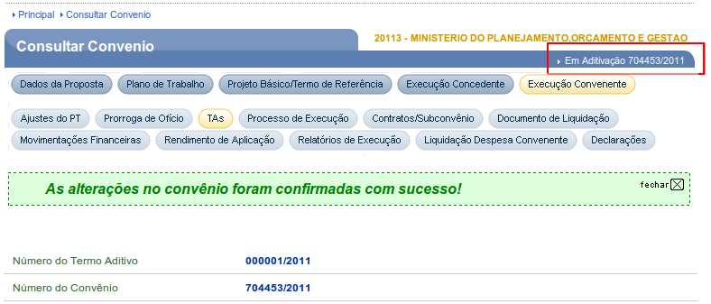 realizar o ajuste necessário e enviar, novamente, para o usuário Concedente, para que o mesmo confirme os ajustes.