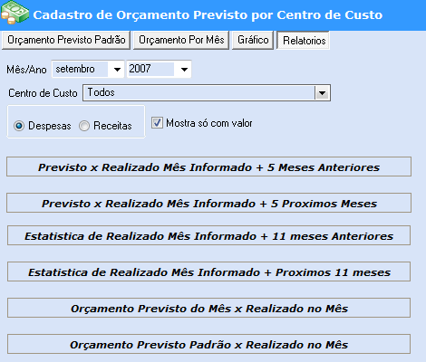 11 Vida - Controle Financeiro Relatórios: Nas opções de relatorios você pode informar o mês/ano para analise, um centro de custo ou Todos, Despesa ou Receitas e tem opção para listas apenas o centros