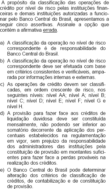 Questão 20 Fonte: Esaf Concurso Analista do Banco Central - 2002 Questão 21 A Cia.