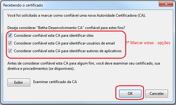 8.2 Problema específico no Windows XP com Firefox Para versões do Windows XP, ao fazer a importação do certificado, conforme informado nos passos anteriores, será exibida a tela