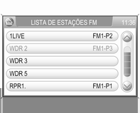 24 Rádio Lista de estações de FM Na lista de estações de FM, todas as estações rádio de FM na área de recepção actual estão disponíveis para selecção.