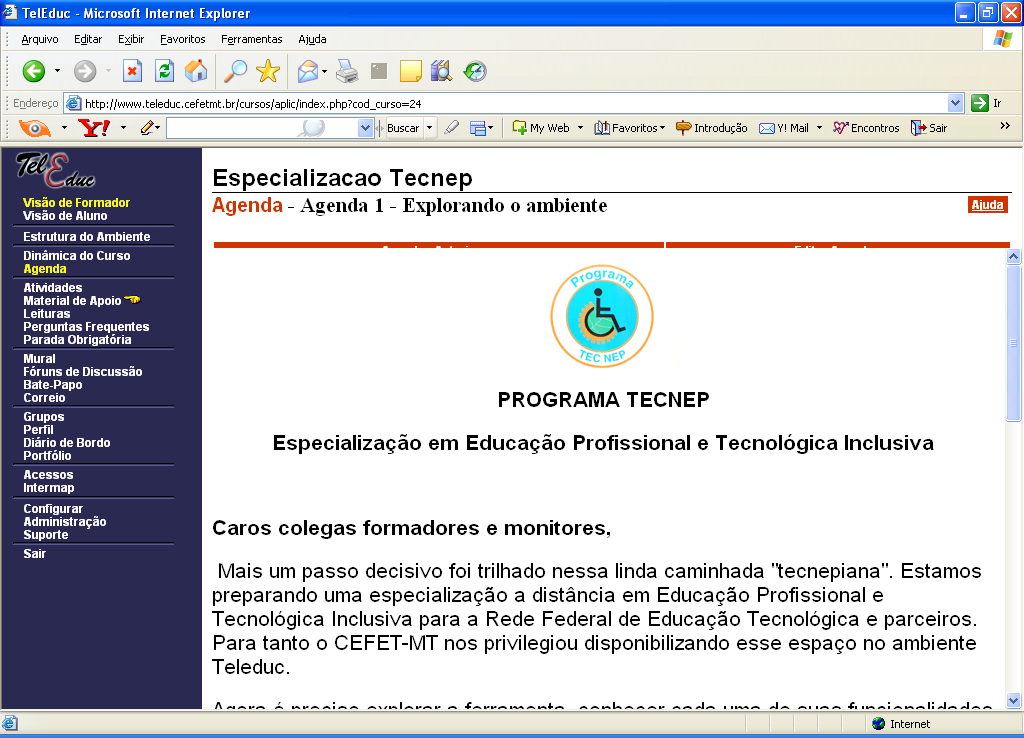 Se preferir, acesse o curso diretamente pelo endereço do servidor (http://www.teleduc.cefetmt.br/pagina_inicial/cursos_all.php?&tipo_curso=a).