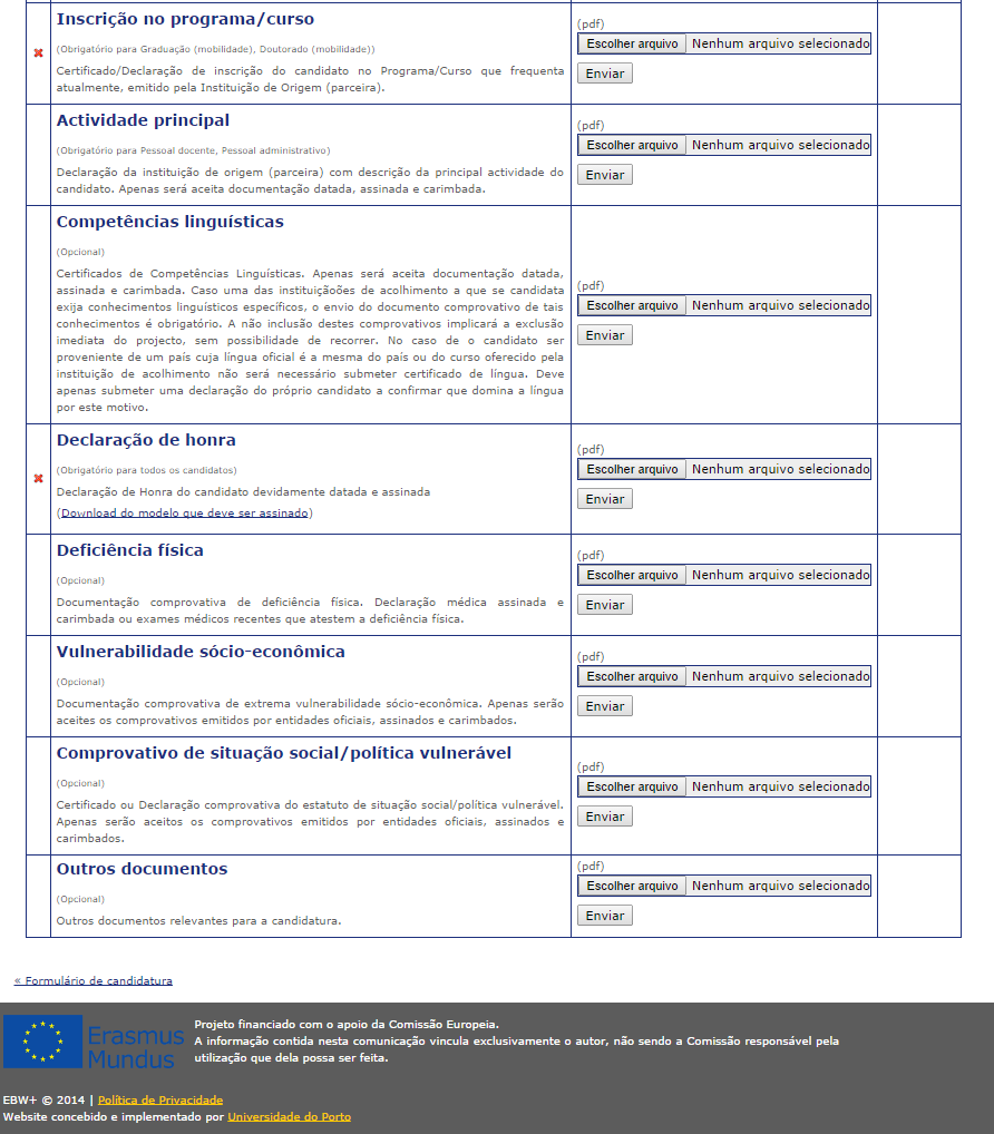 Para anexar os documentos, clique em escolher arquivo, selecione o arquivo e clique em enviar. ATENÇÃO!