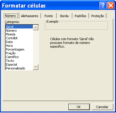 Formatar Células: - Aba NÚMERO: Permite formatar o conteúdo da célula a partir de várias opções disponíveis.