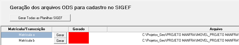 No Sigef Serão apresentadas as informações nas planilhas em função de cada matrícula cadastrada: