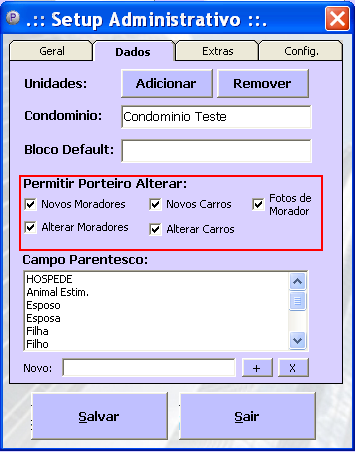 6. PERMISSÕES DOS USUÁRIOS No sistema, os usuários podem ser: ADMINISTRADOR ou OPERADOR. Apenas ADMINISTRADOR pede senha para entrar na tela de Setup e habilita a permissão do OPERADOR.