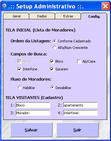 7. ABA EXTRAS : Esta aba contém a parte responsável de gerar relatórios, alterar a senha do Menu Administrador, apagar o banco de dados e informações para entrar em contato com