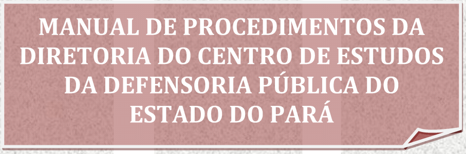 MANUAL DE PROCEDIMENTOS DA DIRETORIA DO CENTRO