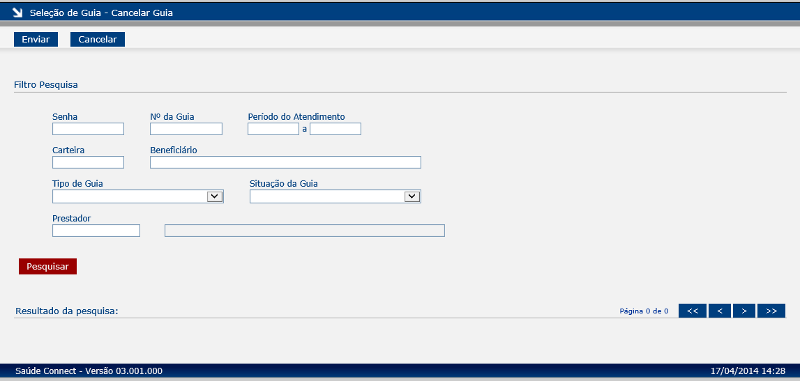 8. CANCELAR GUIA Para cancelar uma guia o prestador deverá escolher a opção Cancelar Guia.