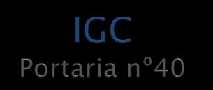 O Índice Geral de Cursos da Instituição (IGC) é um indicador de qualidade de instituições de educação superior