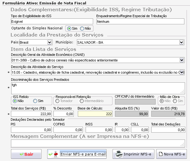 Depis de cnfirmada, a tela da nta fiscal permanece cm s dads cadastrads, prém cm nvas ações: Sair, Enviar NFS-e para E-mail, Imprimir NFS-e e Incluir utra Nta Fiscal.