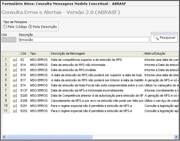 ACESSANDO MENU CONSULTA MENSAGEM ERRO/ALERTA. A clicar em Mensagem Err/Alerta item d menu Cnsulta psicinad à esquerda da tela principal d sistema.