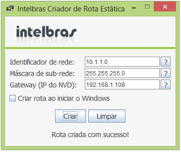 Dicas Criar rota ao iniciar o Windows : habilite este campo caso deseje criar a rota sempre que o computador for iniciado. Obs.