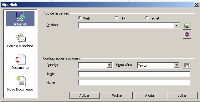 Hiperlink Abre uma caixa de diálogo que permite que você crie e edite hyperlinks. No menu suspenso vá em Inserir > Hiperlink Selecione o tipo de hyperlink a ser inserido.