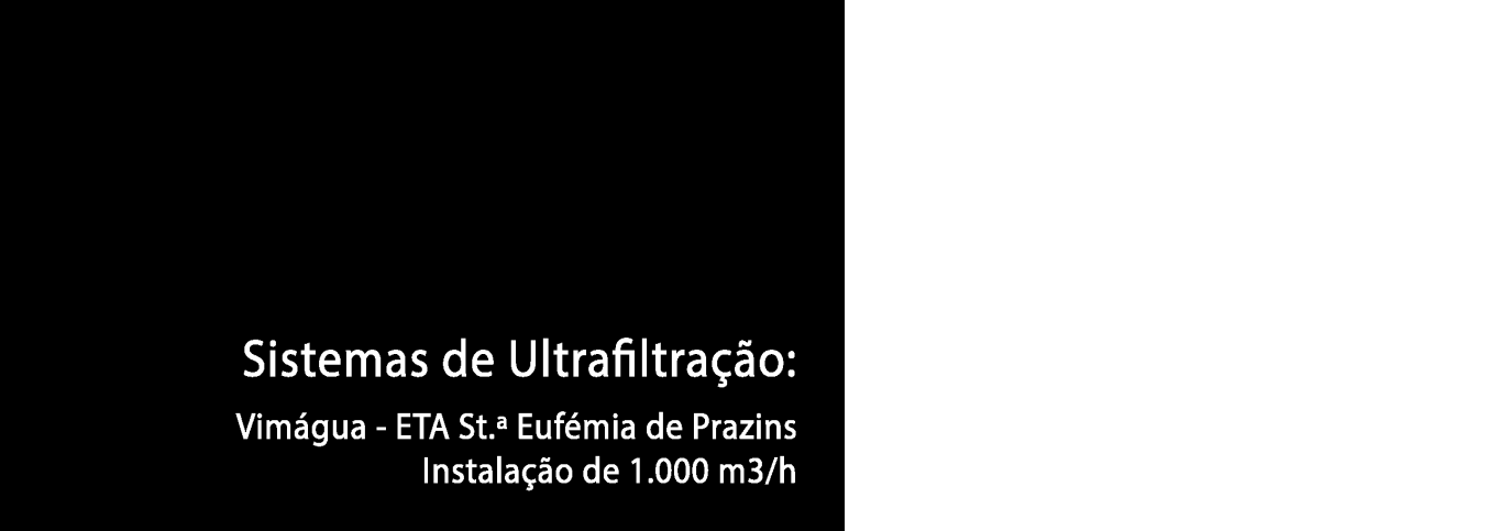 águas e esgotos; Actual principalmente nos mercados de Portugal, Angola e Cabo Verde; Está representada em Angola desde 2009 por uma empresa