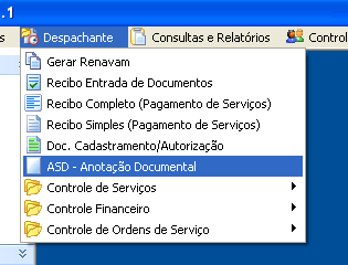 5.12 - ASD Anotação Documental Para lançar novas Anotações Documentais você deve acessar o módulo utilizando o menu principal em: Despachante > ASD Anotação Documental.