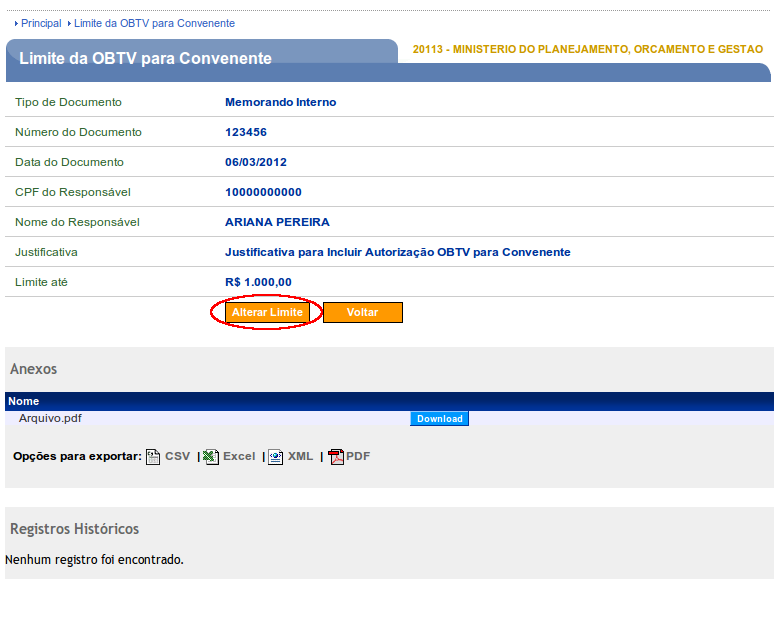 Figura 20 O sistema exibirá tela com os dados da inclusão da autorização da OBTV para o Convenente.