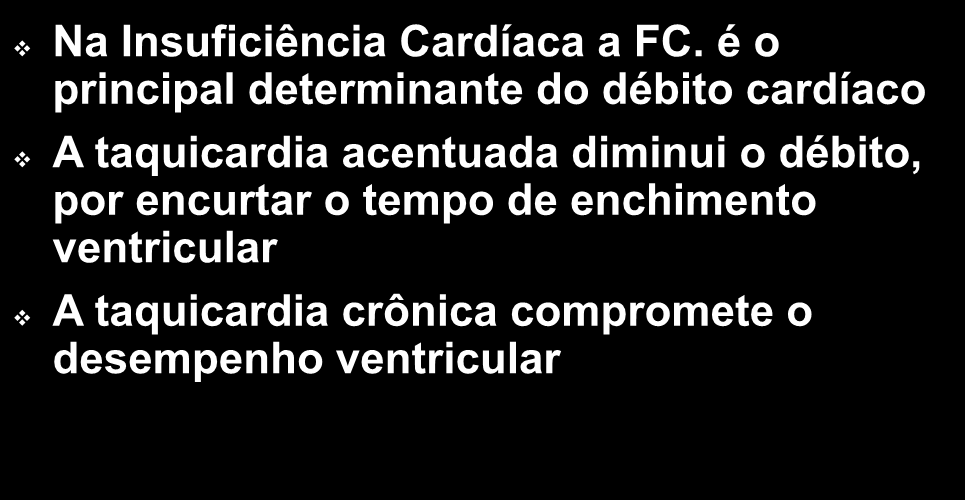 Freqüência Cardíaca Na Insuficiência Cardíaca a FC.