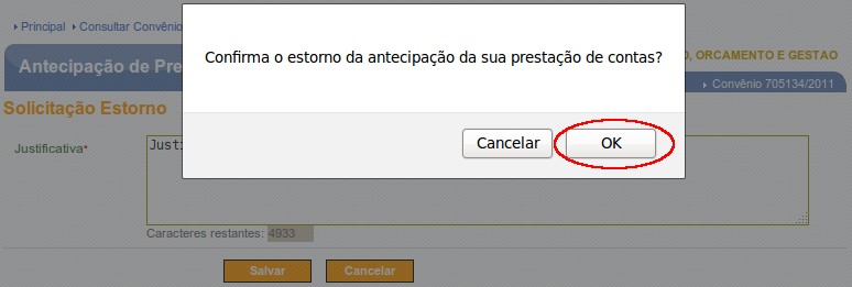 O usuário Convenente deverá informar a justificativa e clicar em Salvar, conforme Figura 73.